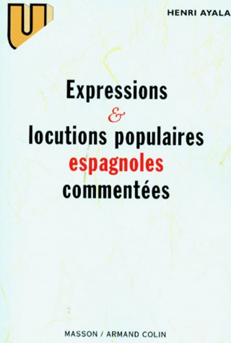 Expressions Et Locutions Populaires Espagnoles Commentées