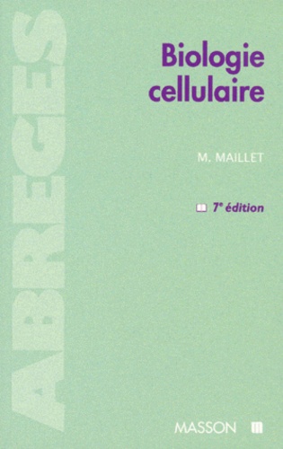 Biologie Cellulaire - 7ème Édition 1997