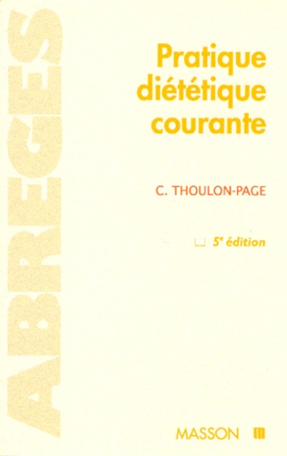 Pratique Dietetique Courante - 5ème Édition 1997