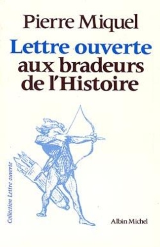 Lettre Ouverte Bradeurs De Histoire