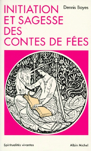 Initiation Et Sagesse Des Contes De Fées