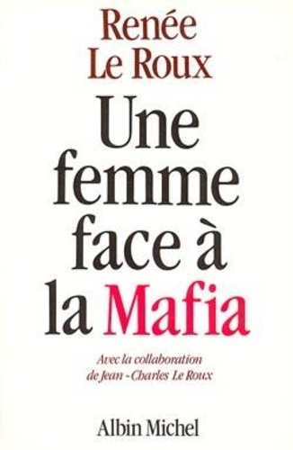 Une Femme Face À La Mafia