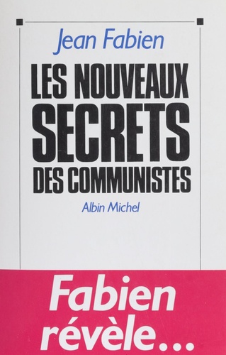 Les Nouveaux Secrets Des Communistes