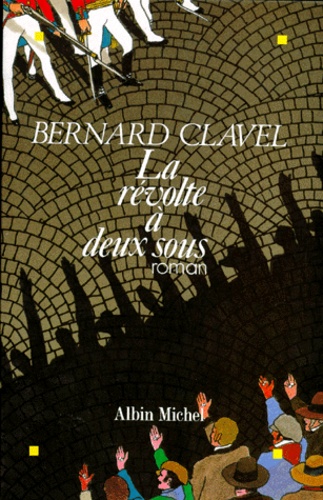 La Révolte À Deux Sous