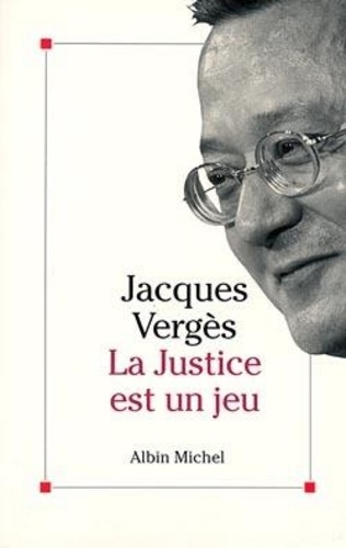 La Justice Est Un Jeu