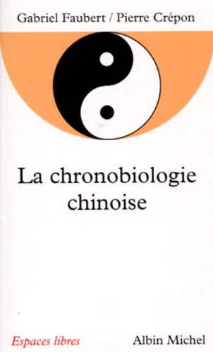 La Chronobiologie Chinoise