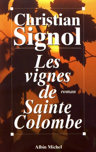 Les Vignes De Sainte-Colombe