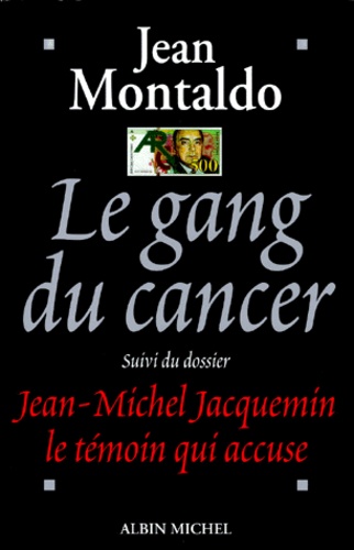 Le Gang Du Cancer