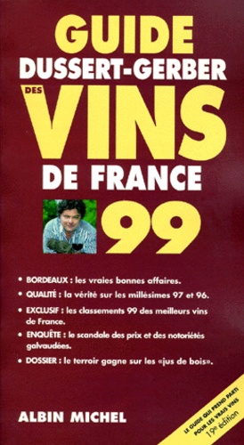 Guide Dusser-Gerber Des Vins De France 1999 - 19ème Édition