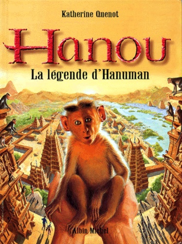 Hanou - La Légende D'hanuman