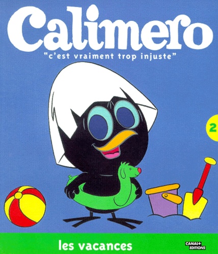 Calimero N° 2 - Les Vacances