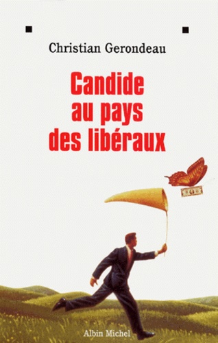 Candide Au Pays Des Libéraux