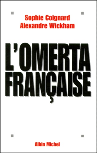 L'omertà Française