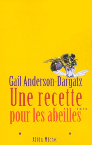 Une Recette Pour Les Abeilles