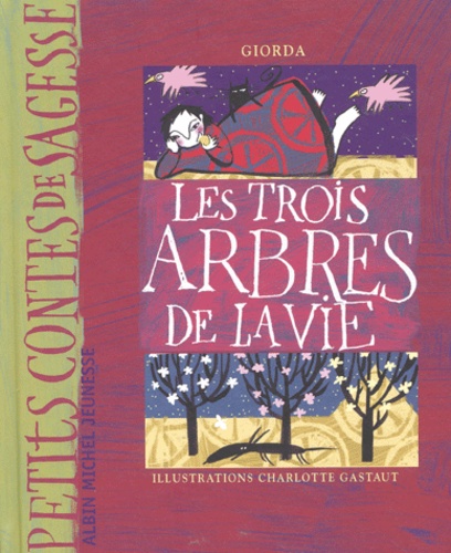 Les Trois Arbres De La Vie