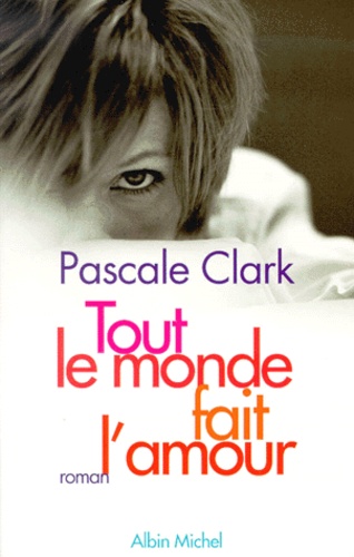 Tout Le Monde Fait L'amour