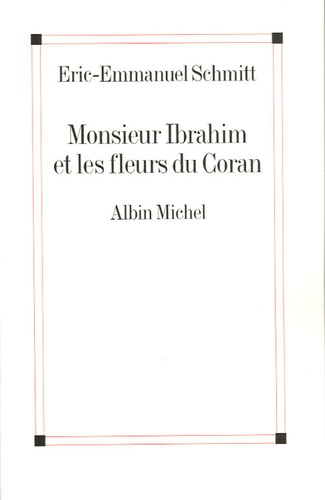 Monsieur Ibrahim Et Les Fleurs Du Coran