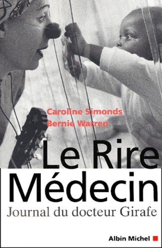 Le Rire Médecin - Journal Du Docteur Girafe