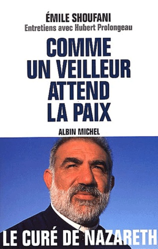 Comme Un Veilleur Attend La Paix - Entretiens