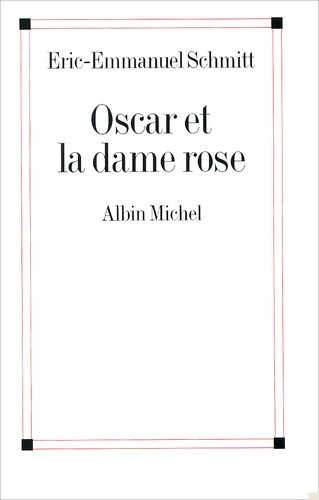 Oscar Et La Dame Rose