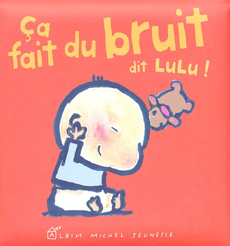 Ca Fait Du Bruit