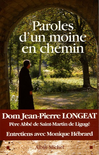 Paroles D'un Moine En Chemin
