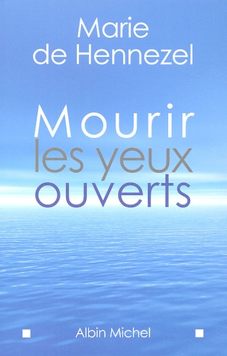 Mourir Les Yeux Ouverts