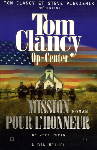Op-Center Tome 9 - Mission Pour L'honneur