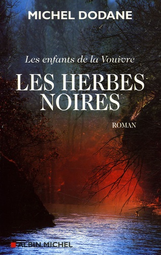 Les Enfants De La Vouivre Tome 2 - Les Herbes Noires