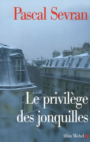 Journal Tome 7 - Le Privilège Des Jonquilles