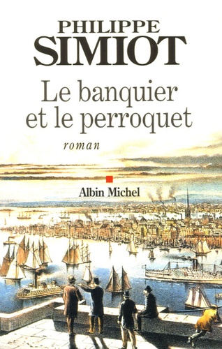 Le Banquier Et Le Perroquet