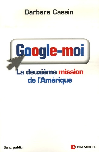 Google-Moi - La Deuxième Mission De L'amérique