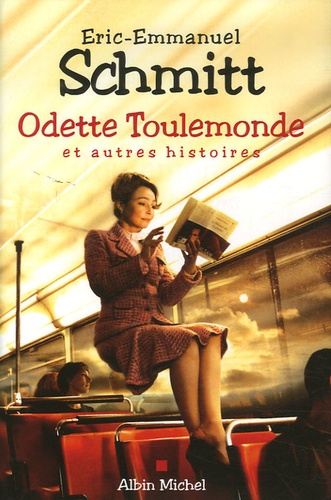 Odette Toulemonde Et Autres Histoires