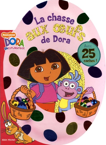 La Chasse Aux Oeufs De Dora