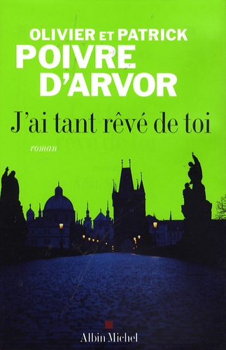 J'ai Tant Rêvé De Toi