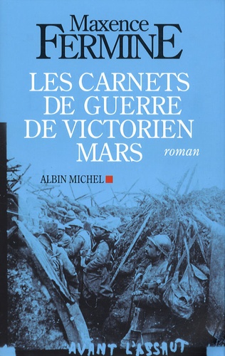 Les Carnets De Guerre De Victorien Mars