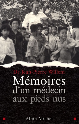 Mémoires D'un Médecin Aux Pieds Nus