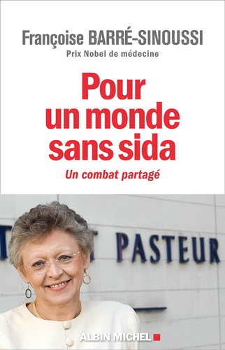 Pour Un Monde Sans Sida - Un Combat Partagé