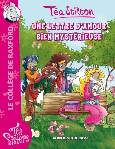 Téa Sisters - Le Collège De Raxford - Tome 9 - Une Lettre D'amour Bien Mystérieuse