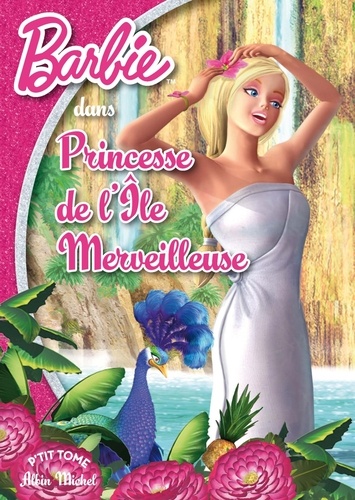 Barbie Princesse De L'ile Merveilleuse