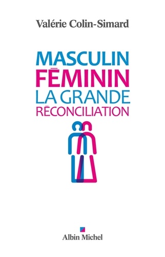 Masculin-Féminin - La Grande Réconciliation