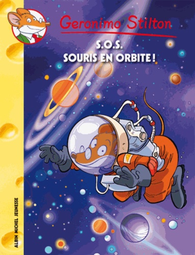 Geronimo Stilton - Tome 67 - Sos Souris En Orbite !