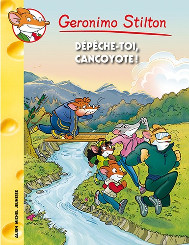 Geronimo Stilton Tome 68 - Dépêche-Toi, Cancoyotte !