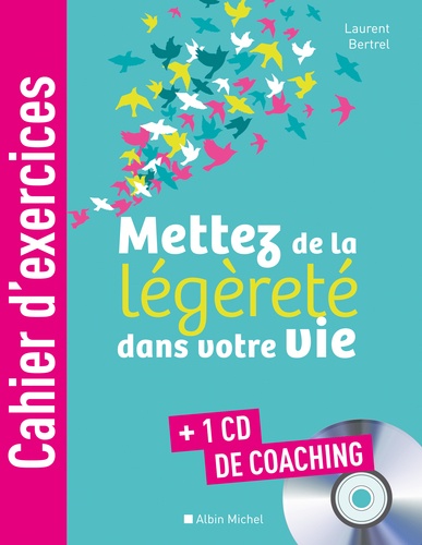 Mettez De La Légèreté Dans Votre Vie - (1 Cd Audio)