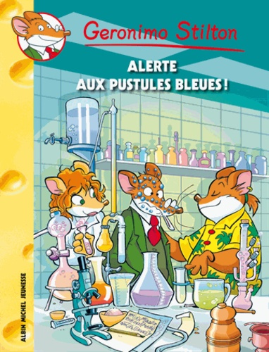 Geronimo Stilton - Tome 73 - Epidémie Des Boutons Bleus