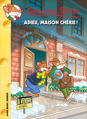 Geronimo Stilton - Tome 75 - Adieu Maison Chérie !