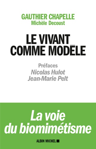 Le Vivant Comme Modèle