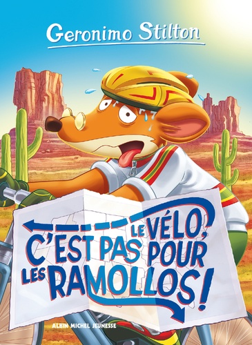Geronimo Stilton - Tome 57 - Le Vélo, C'est Pas Pour Les Ramollos !