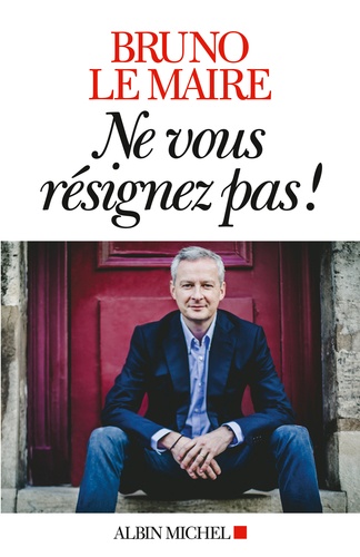 Ne Vous Résignez Pas !