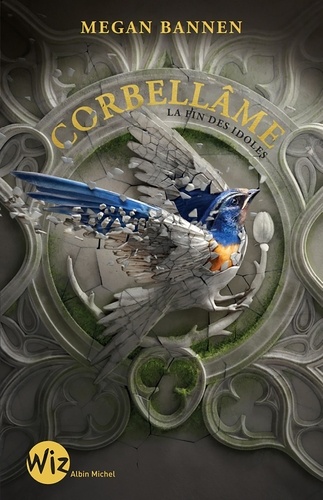 Corbellâme - La Fin Des Idoles